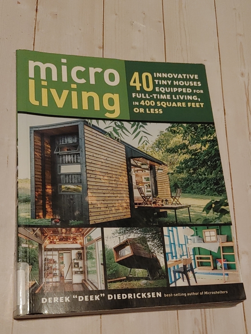 Micro living Adult Non Fiction Book On Tiny Places By Derek Diedricksen